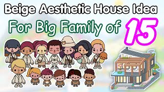 Beige Aesthetic House Idea Designs for Big Family of 15 | Toca House Ideas | Toca Amore TV