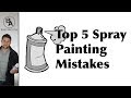 The Top 5 Mistakes to Avoid When Painting With Spray Paint The Top 5 Mistakes to Avoid When Painting With Spray Paint