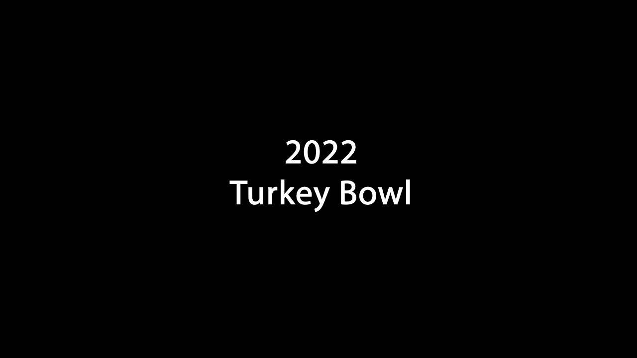 2022 Turkey Bowl YouTube