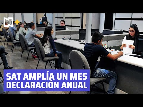 SAT amplía un mes plazo para presentar declaración anual 2021.