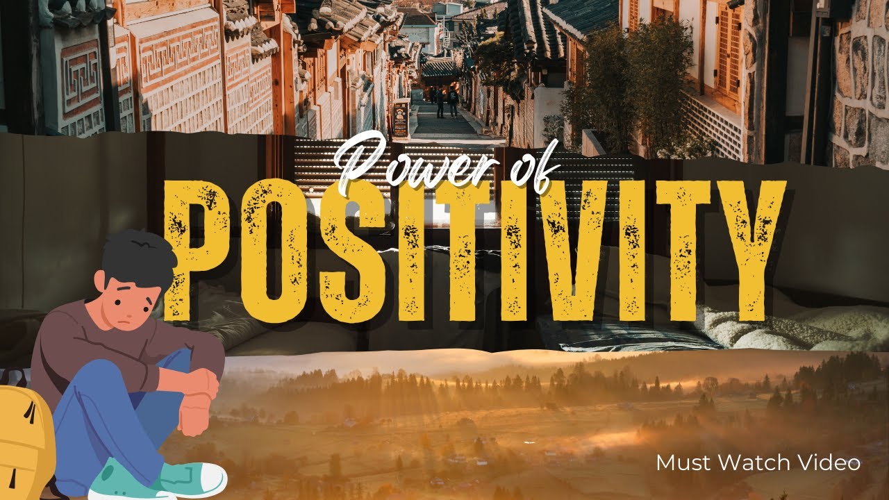 🚀 The Power of Positivity – A Life-Changing Motivational Story | Must ...