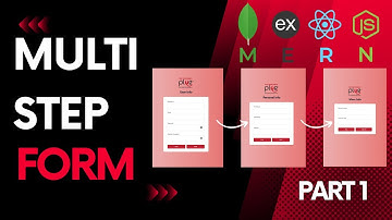 Building a Multi-Step Form with MERN Stack Part 1 Frontend | Step-by-Step Tutorial