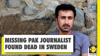 Pakistani Journalist who was missing since March, found dead in a Sweden river