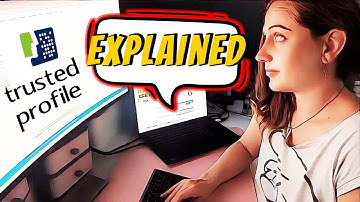 Trusted Profile - What Why Where 2023 [EXPLAINED]