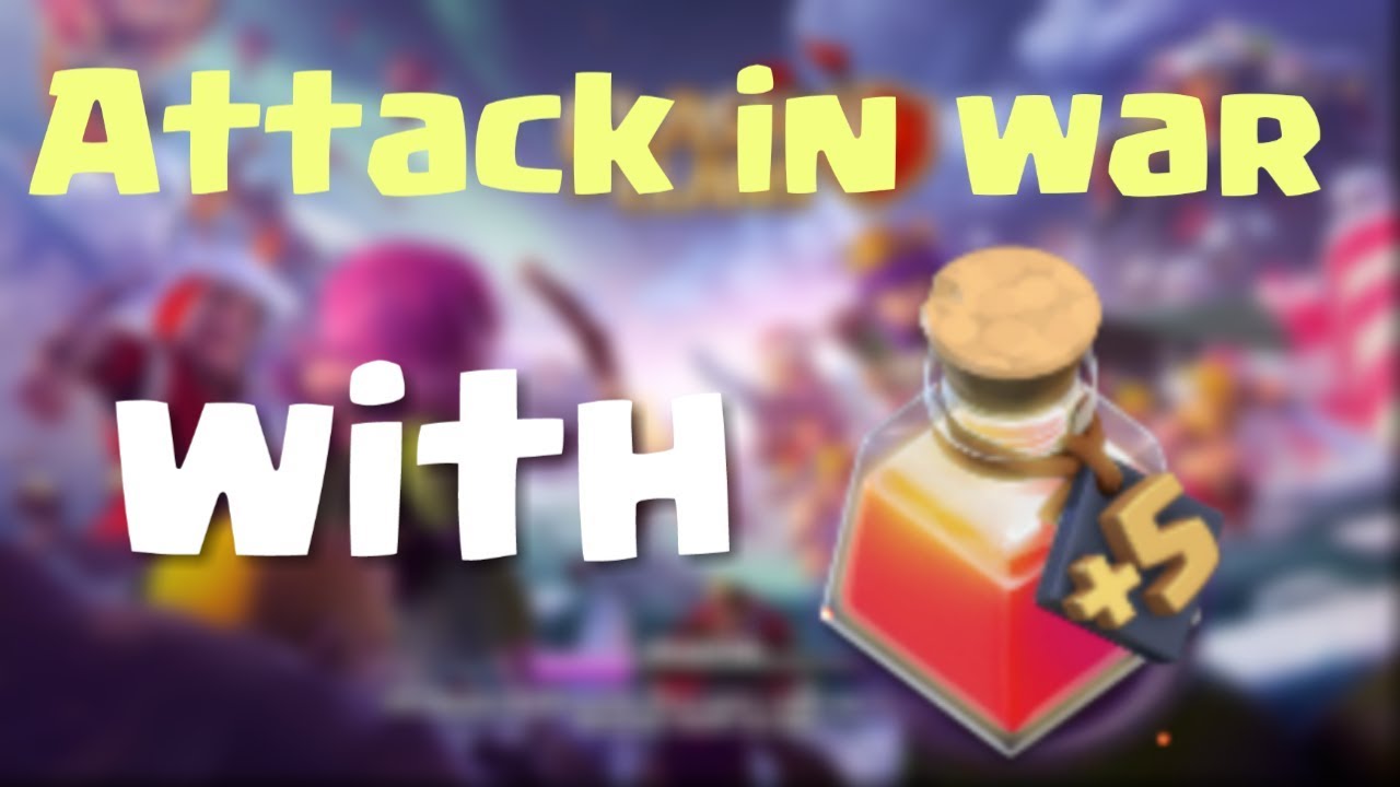 Attack in war with Hero Potion With my Th8 Account . YouTube