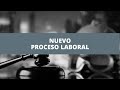 Nuevo proceso laboral