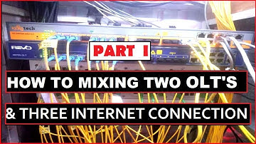 HOW TO CONNECT /MIXING TWO OLT