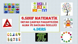 6.Sinif Dağilma Özelli̇ği̇ Ve Ortak Çarpan Parantezi̇ne Alma