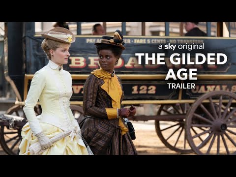 The Gilded Age | Trailer | Sky Atlantic