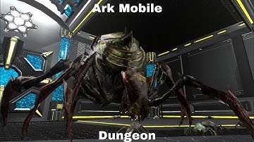 Ark Mobile| Official PVP- New Update 2.0 Exploring Dungeon