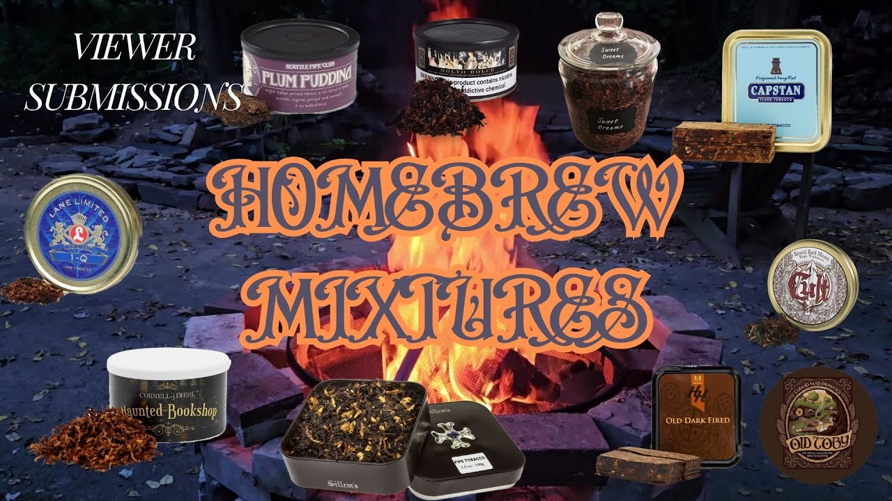 Unique Homebrew Pipe Tobacco Blends! | Viewer Submissions - Plum Pudding, Capstan Blue, Tombigbee +