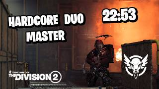 Hardcore Duo Master United Ironworks 22:53 - The Division 2