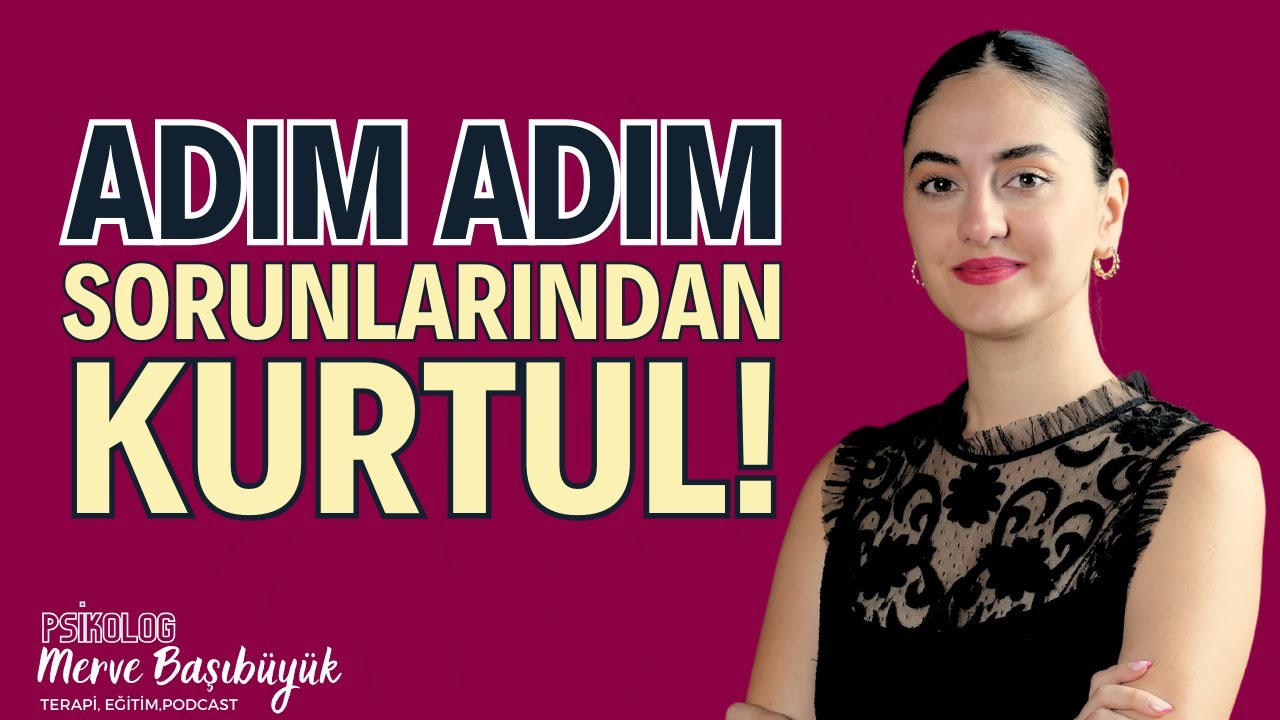 İstediğim Hayata Nasıl Erişirim? I Çözüm Odaklı Bir Yöntem