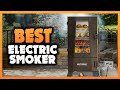 ✅ Best Electric Smoker 2022 [Buying Guide]