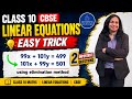 Class 10 Maths | Linear Equations Easy Trick | Important Questions | CBSE