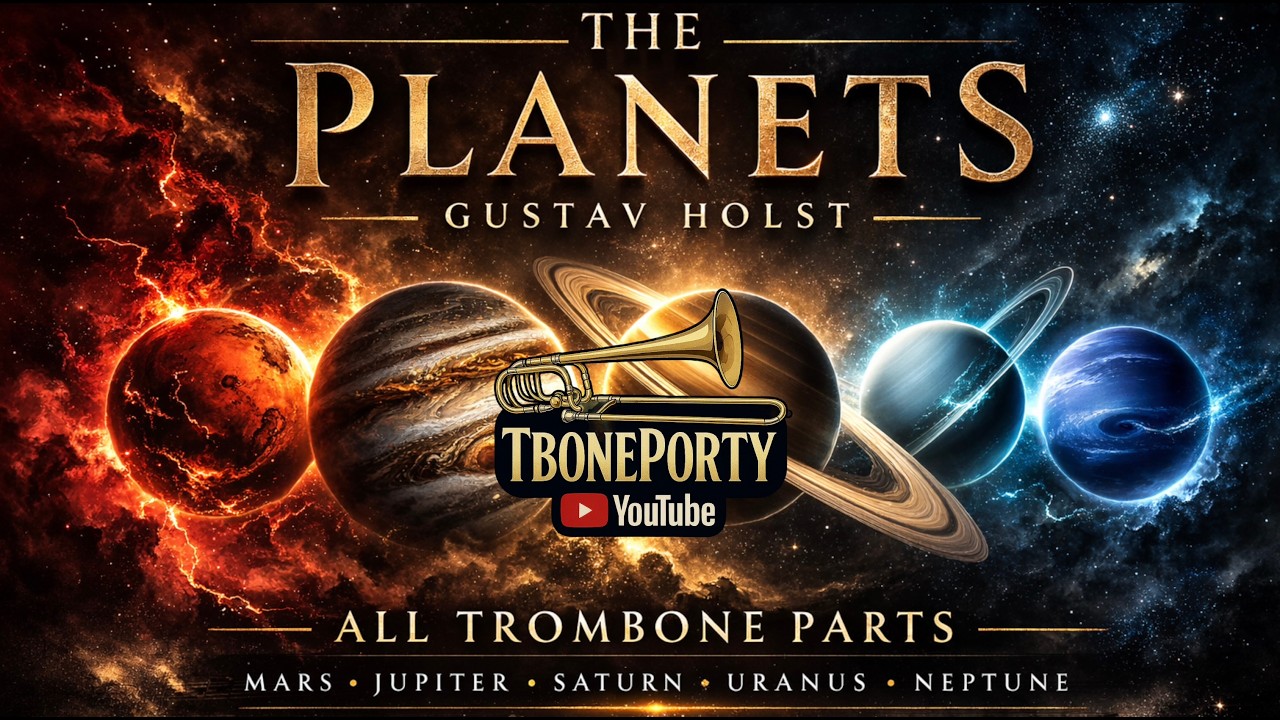 The Planets Suite - Gustav Holst (All Trombone Parts | 4,000 Subscriber Special)