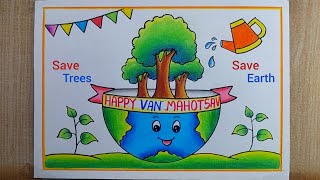 Van Mahotsav Drawing Easy Save Trees Save Earth Drawing Save Nature Van Mahotsav Poster Drawing