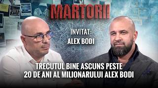 TRECUTUL BINE ASCUNS AL MILIONARULUI ALEX BODI PESTE 20 DE ANI. “MĂ BĂTEAM CU MAROCANII” | MARTORII