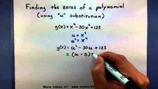 Pre-Calculus Finding the zeros of a Polynomial using u subs