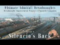 Silencios back  episode 9  dreadnought improvement project v2 spanish campaign