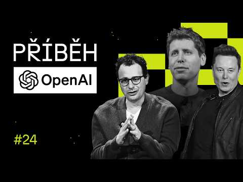 "Z jedenácti zakladatelů OpenAI tam zbyli jenom tři." - #24 | Příběh OpenAI