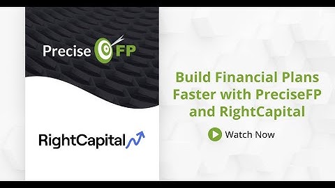 RightCapital & PreciseFP