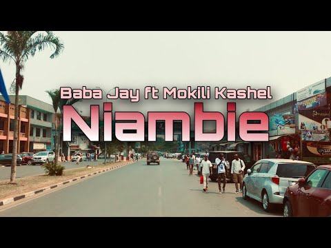 Baba Jay NIAMBIE Ft Mokili Kashel Visualizer