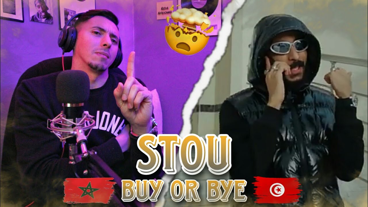 STOU - Buy Or Bye ( Réaction ) 🇲🇦🇹🇳