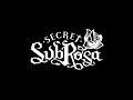 Secret Sub Rosa at Willowman Festival 2017 - The Documentary