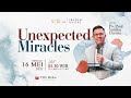 UNEXPECTED MIRACLES | IBADAH ONLINE GEREJA YHS - 16 MEI 2021