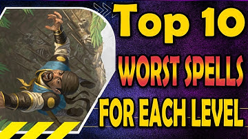 Top 10 Worst Spells for Each Level in DnD 5e