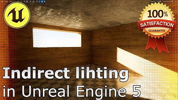Indirect Lighting in Unreal Engine 5 | Step by Step Guide
