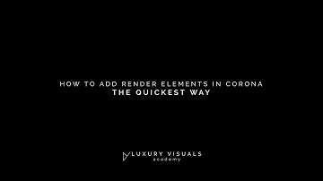 How to add Corona Render Elements in 3ds Max