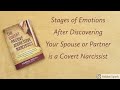 Stages of Emotions You Experience After Discovering Your Spouse or Partner is a Covert Narcissist