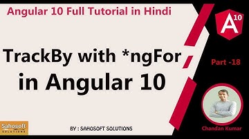 ngFor with TrackBy in Angular 10  : Angular 10 Full Tutorial in Hindi