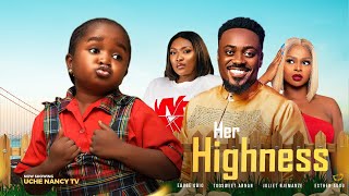 HER HIGHNESS - Toosweet Annan, Ebube Obio, Juliet Njemanze, Esther Aud 2023 Nigerian Nollywood Movie