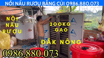 Giá Nồi Hơi Nấu Rượu Bằng Củi 200kg Gạo Cực Rẻ Lắp Đặt tại Dăk Nông. Liên hệ 0986880073