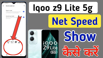 Iqoo z9 Lite 5g mobile me net speed kaise dekhe / How to show net speed in Iqoo z9 Lite 5g