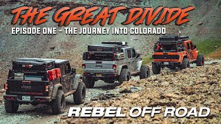 The Great Divide - The Journey Into Colorado - Episode One