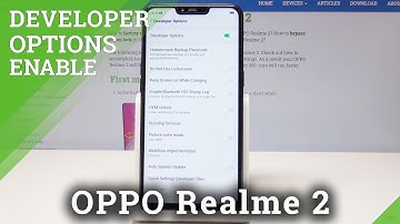 How to Enable Developer Options in OPPO Realme 2 - OEM Unlock
