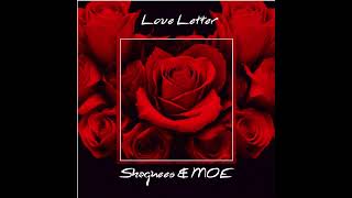 Shaquees, MOE - Love Letter (Official Audio)