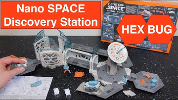 HexBug Nano Space Discovery Station Habitat Review - Detailed Play Test & Set-up