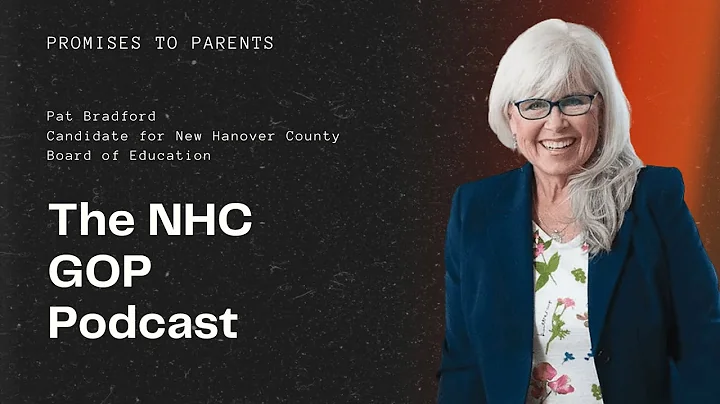 Promises To Parent: Pat Bradford for New Hanover County Board of Education