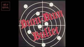 Dum Dum Bullet - Dum Dum Bullet (Full Album)