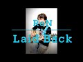 ReN / Laid Back 弾き語り カバー