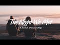 THE NIGHT WE MET (KIMOTION REMIX) - A USA ROADTRIP