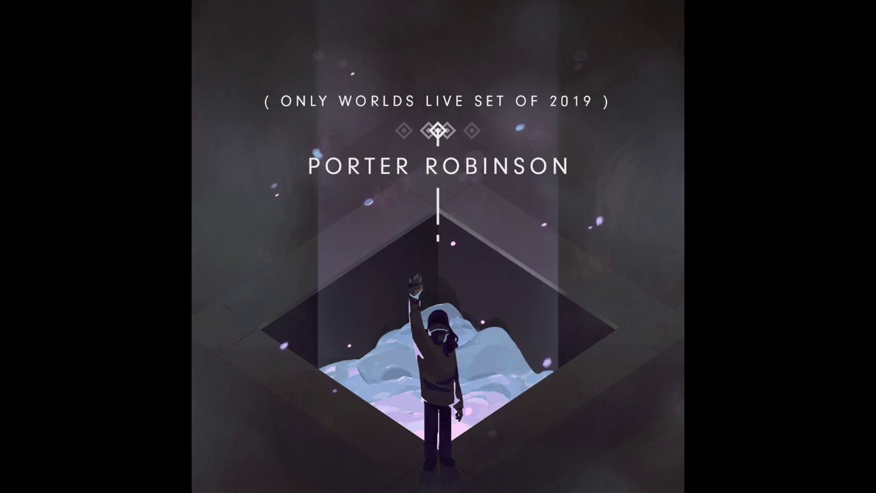 Porter Robinson [Worlds Live 2019] - 10. Fresh Static Snow (Second Sky Edit)