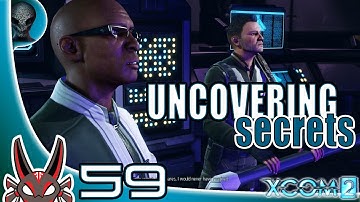 "Uncovering Secrets" E59 Avenger Strategy | XCOM 2