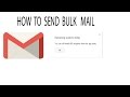 How to send bulk emails using Gmail