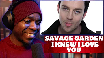 "Savage Garden - 'I Knew I Loved You' (Official Video) | FIRST TIME Reaction! 💖🎶